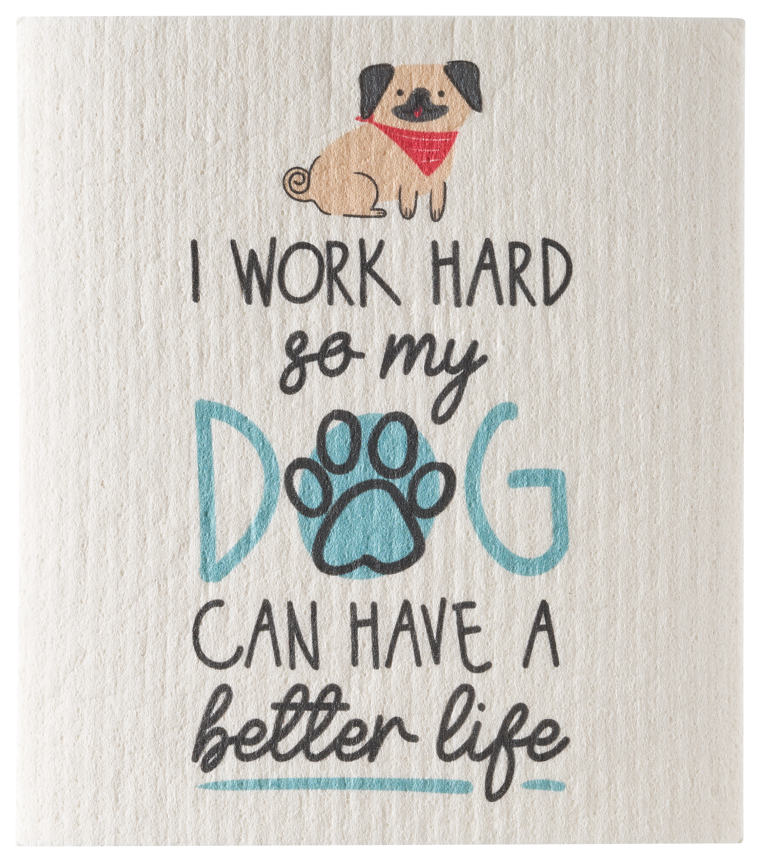 White River Home Dog Better Life Swedish Dishcloth